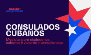 cubanos consulados emigración