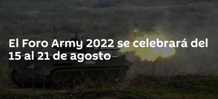 VIII edición del Foro Técnico-Militar Internacional Army 2022
