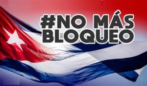 No Más Bloqueo a Cuba