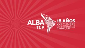 Cuba acogerá XXII Cumbre del ALBA-TCP